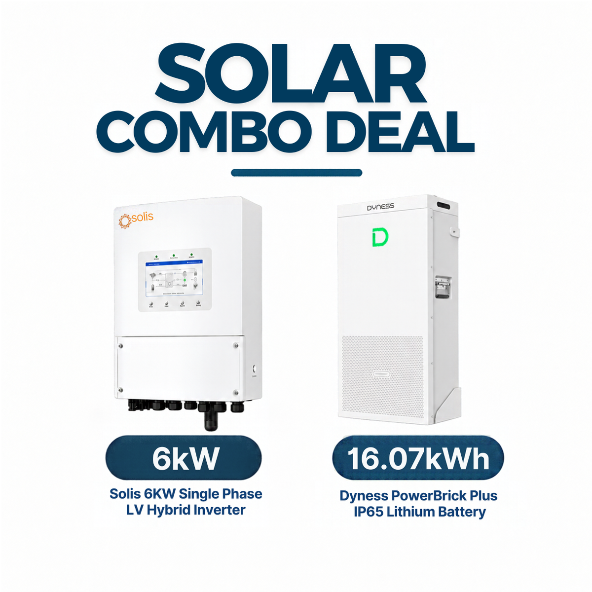 Solis 6kW Hybrid Solar Inverter + Dyness 16.07kWh IP65 Lithium Battery Combo
