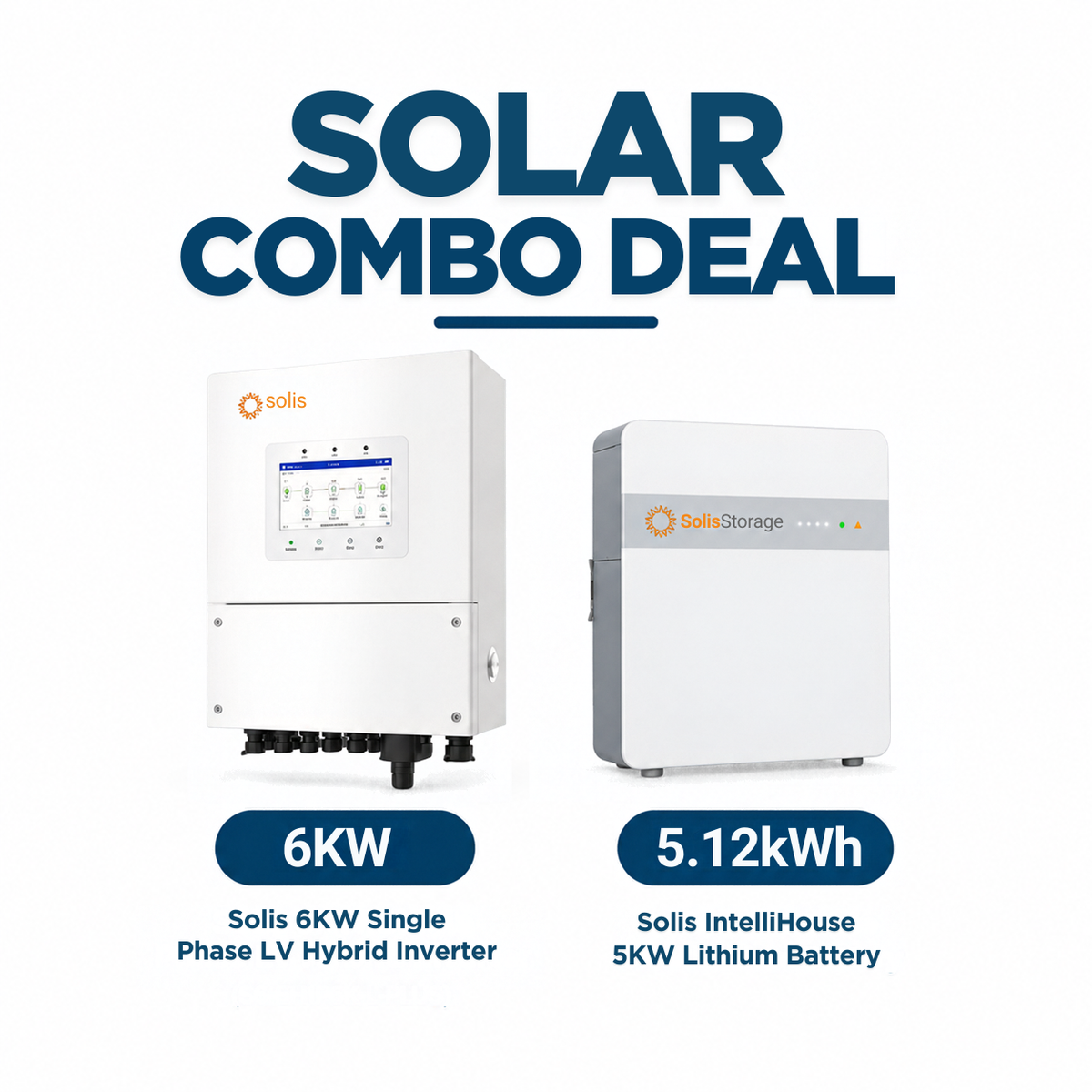 Solis 6kW Hybrid Solar Inverter + Solis 5kWh Lithium Battery Combo Main image